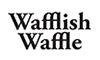 Wafflish Waffle[ワッフリッシュ ワッフル]